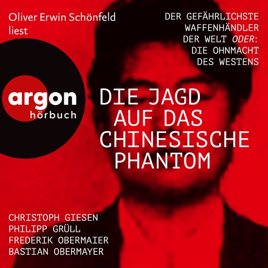 Die Jagd auf das chinesische Phantom - Der gefährlichste Wa ... - cover