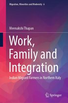 Migration, Minorities and Modernity 6 - Work, Family and Integration