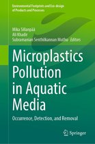 Environmental Footprints and Eco-design of Products and Processes - Microplastics Pollution in Aquatic Media