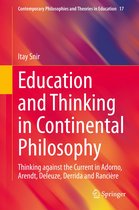 Contemporary Philosophies and Theories in Education 17 - Education and Thinking in Continental Philosophy