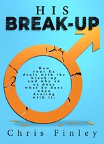 His Break Up