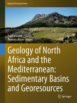 Regional Geology Reviews - Geology of North Africa and the Mediterranean: Sedimentary Basins and Georesources