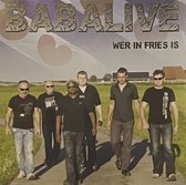 Jeroen BaBa Wijnand - Wer In Fries Is / BabaLive