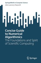 SpringerBriefs in Computer Science - Concise Guide to Numerical Algorithmics