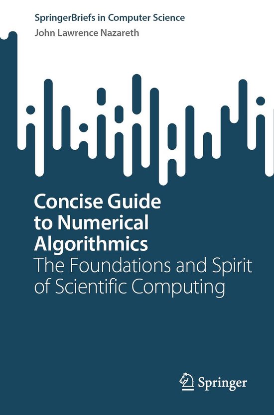 Computer Science (R0) - Concise Guide to Numerical Algorithm ... - cover