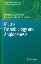 Biology of Extracellular Matrix 12 - Matrix Pathobiology and Angiogenesis