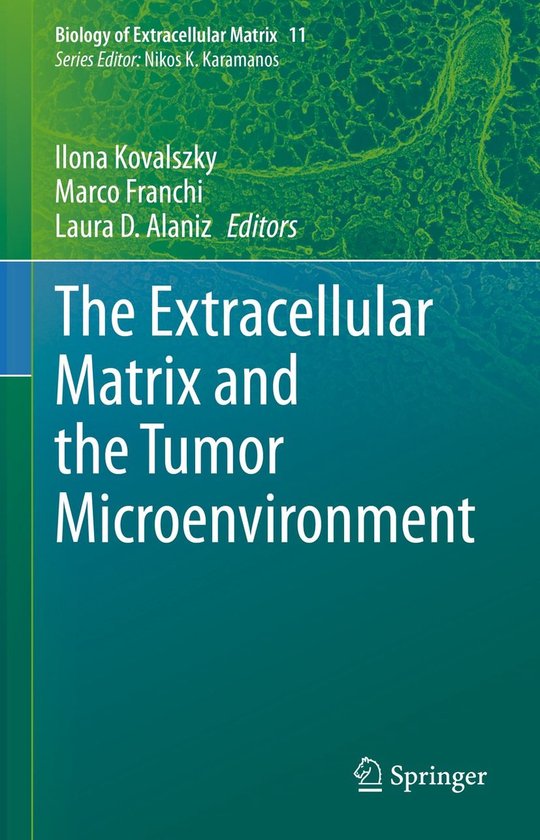 Biology of Extracellular Matrix 11 - The Extracellular Matrix and the ...