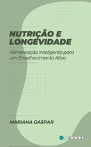 Nutrição e Longevidade