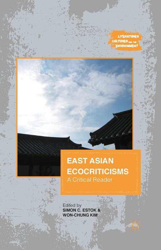 Literatures, Cultures, and the Environment - East Asian Ecoc ... - cover