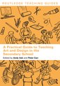 Routledge Teaching Guides-A Practical Guide to Teaching Art and Design in the Secondary School