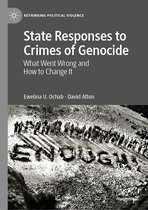 Rethinking Political Violence - State Responses to Crimes of Genocide