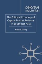 International Political Economy Series - The Political Economy of Capital Market Reforms in Southeast Asia