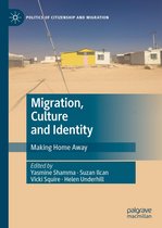 Politics of Citizenship and Migration - Migration, Culture and Identity
