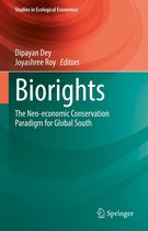 Studies in Ecological Economics 7 - Biorights