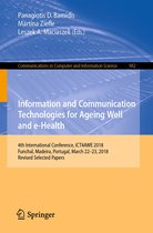 Communications in Computer and Information Science 982 - Information and Communication Technologies for Ageing Well and e-Health
