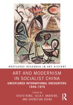 Routledge Research in Art History- Art and Modernism in Socialist China