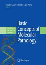 Molecular Pathology Library 2 - Basic Concepts of Molecular Pathology