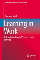 Professional and Practice-based Learning 23 - Learning in Work