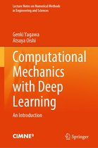 Lecture Notes on Numerical Methods in Engineering and Sciences - Computational Mechanics with Deep Learning