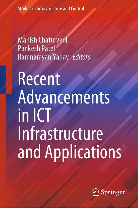 Studies in Infrastructure and Control - Recent Advancements in ICT ...