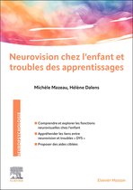 Neurovision chez l'enfant et troubles des apprentissages
