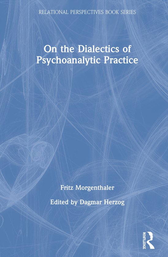 Relational Perspectives Book Series- On the Dialectics of Ps ... - cover