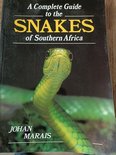 A Complete Guide to the Snakes of Southern Africa