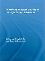 Routledge Research in Education - Improving Teacher Education through Action Research