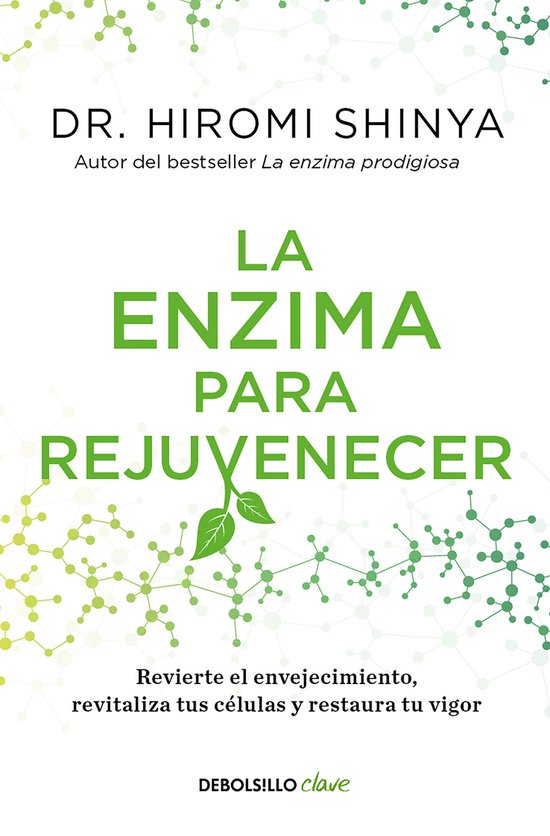 La enzima para rejuvenecer / Rejuvenation Enzyme - cover