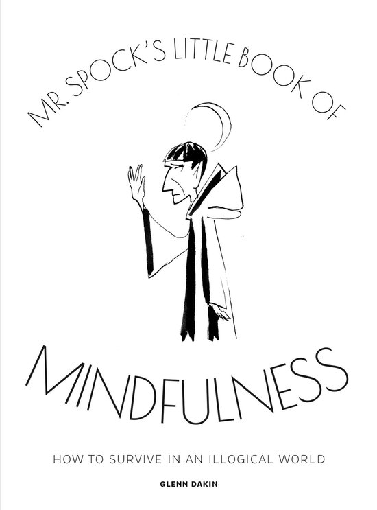 Mr Spock's Little Book of Mindfulness - cover