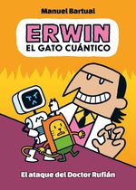 Erwin, el gato cuántico 2 - Erwin, el gato cuántico 2 - El ataque del doctor Rufián
