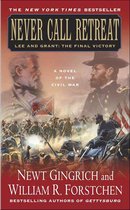 The Gettysburg Trilogy - Never Call Retreat
