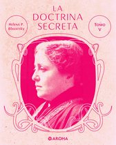 Biblioteca Helena Petrovna Blavatsky 8 - La doctrina secreta