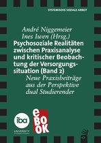 Verlag für systemische Forschung - Psychosoziale Realitäten zwischen Praxisanalyse und kritischer Beoabachtung der Versorgungssituation (Band 2)