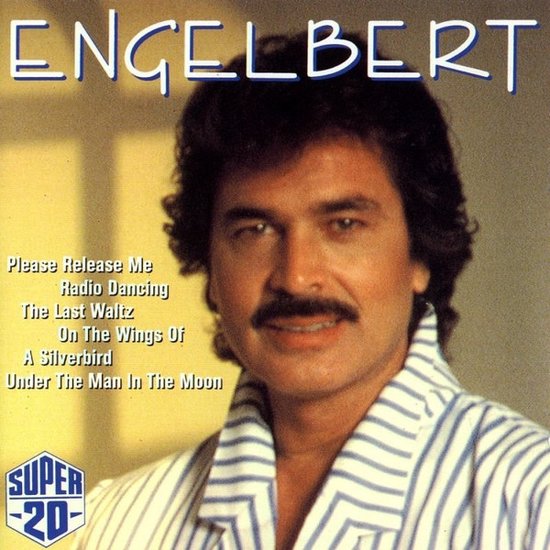 Engelbert Humperdinck - Best Of , Super 20