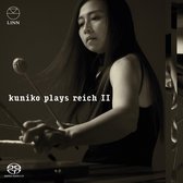 Kuniko - Kuniko Plays Reich II (Super Audio CD)