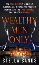 Wealthy Men Only