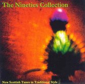 Various Artists - The Nineties Collection: New Scottish Tunes In Traditional Style (CD)