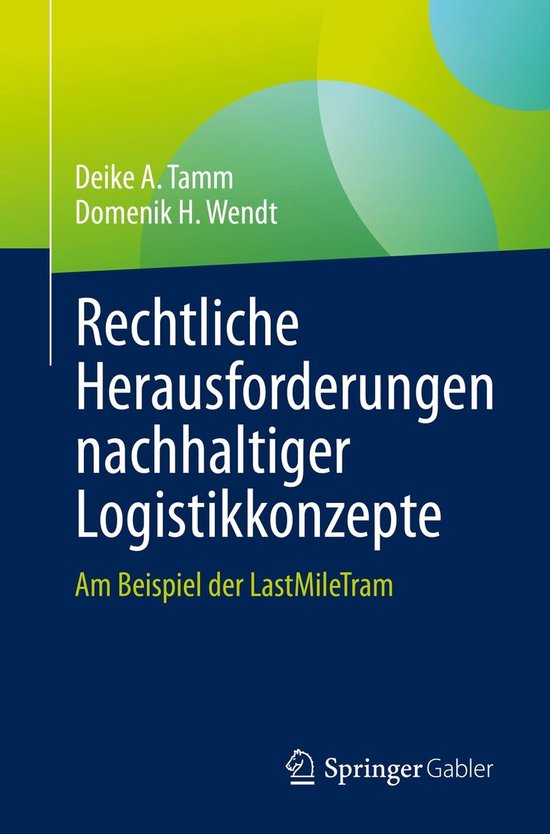Rechtliche Herausforderungen nachhaltiger Logistikkonzepte - cover