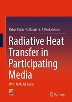 Radiative Heat Transfer in Participating Media