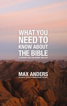What You Need to Know About the Bible