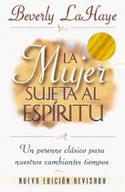 La mujer sujeta al espiritu/ The Women Subject to the Spirit