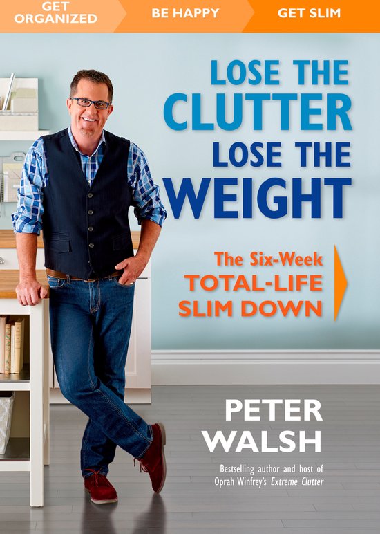 Lose the Clutter, Lose the Weight - cover