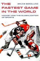 Sport in World History-The Fastest Game in the World