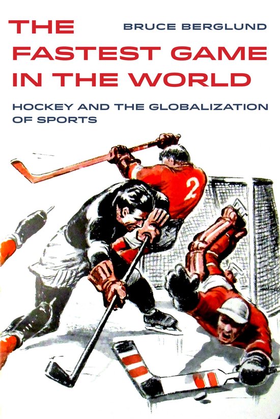 Sport in World History-The Fastest Game in the World - cover