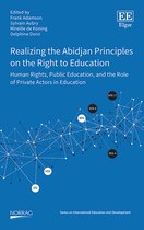 NORRAG Series on International Education and Development- Realizing the Abidjan Principles on the Right to Education