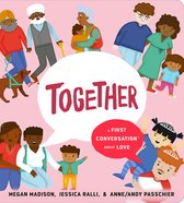 First Conversations- Together: A First Conversation About Love