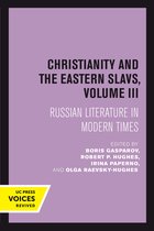 Christianity and the Eastern Slavs, Volume III – Russian Literature in Modern Times