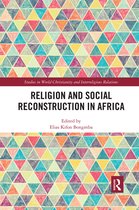 Studies in World Christianity and Interreligious Relations- Religion and Social Reconstruction in Africa