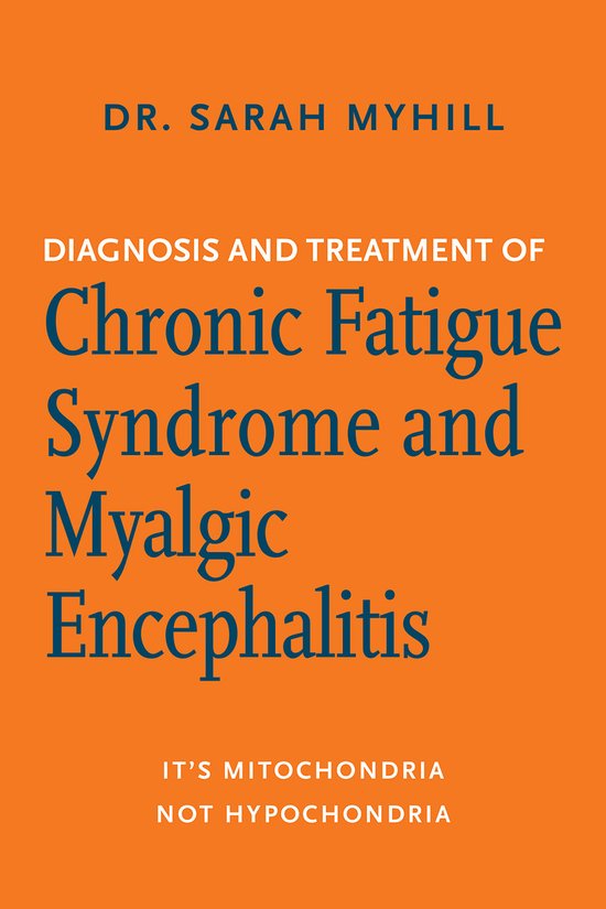 Diagnosis and Treatment of Chronic Fatigue Syndrome and Myal ... - cover